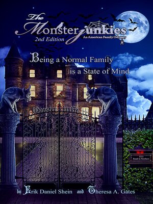 cover image of The Monsterjunkies an American family Odyssey: "Being a normal Family is a State of Mind"